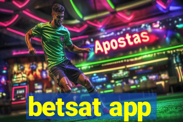 betsat app